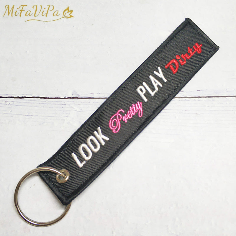 Look Pretty Play Dirty Key Tag