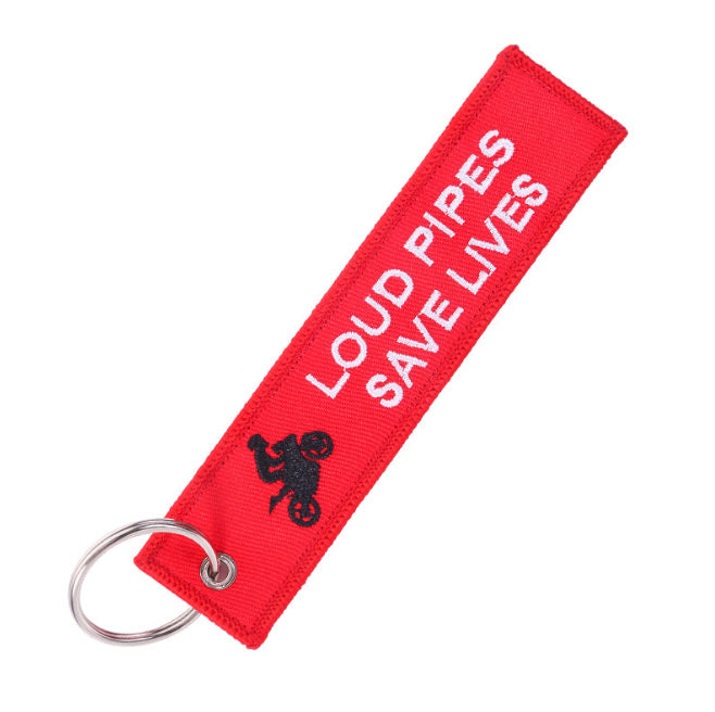 Loud Pipes Saves Live Key Tag