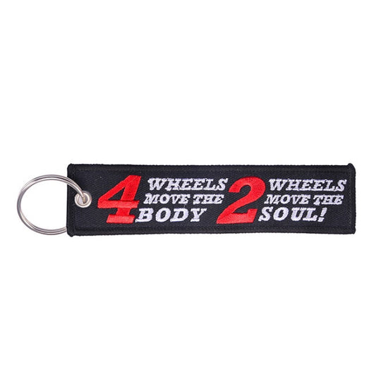 4 Wheels Move The Body 2 Wheels Move The Soul Key Tag