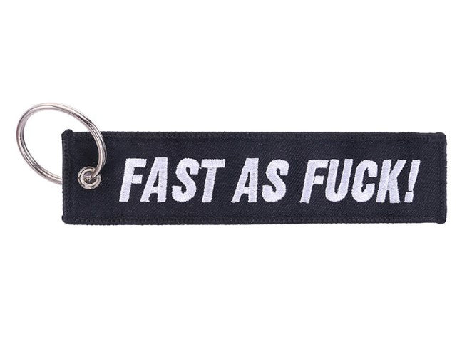Fast As Fuck Key Tag